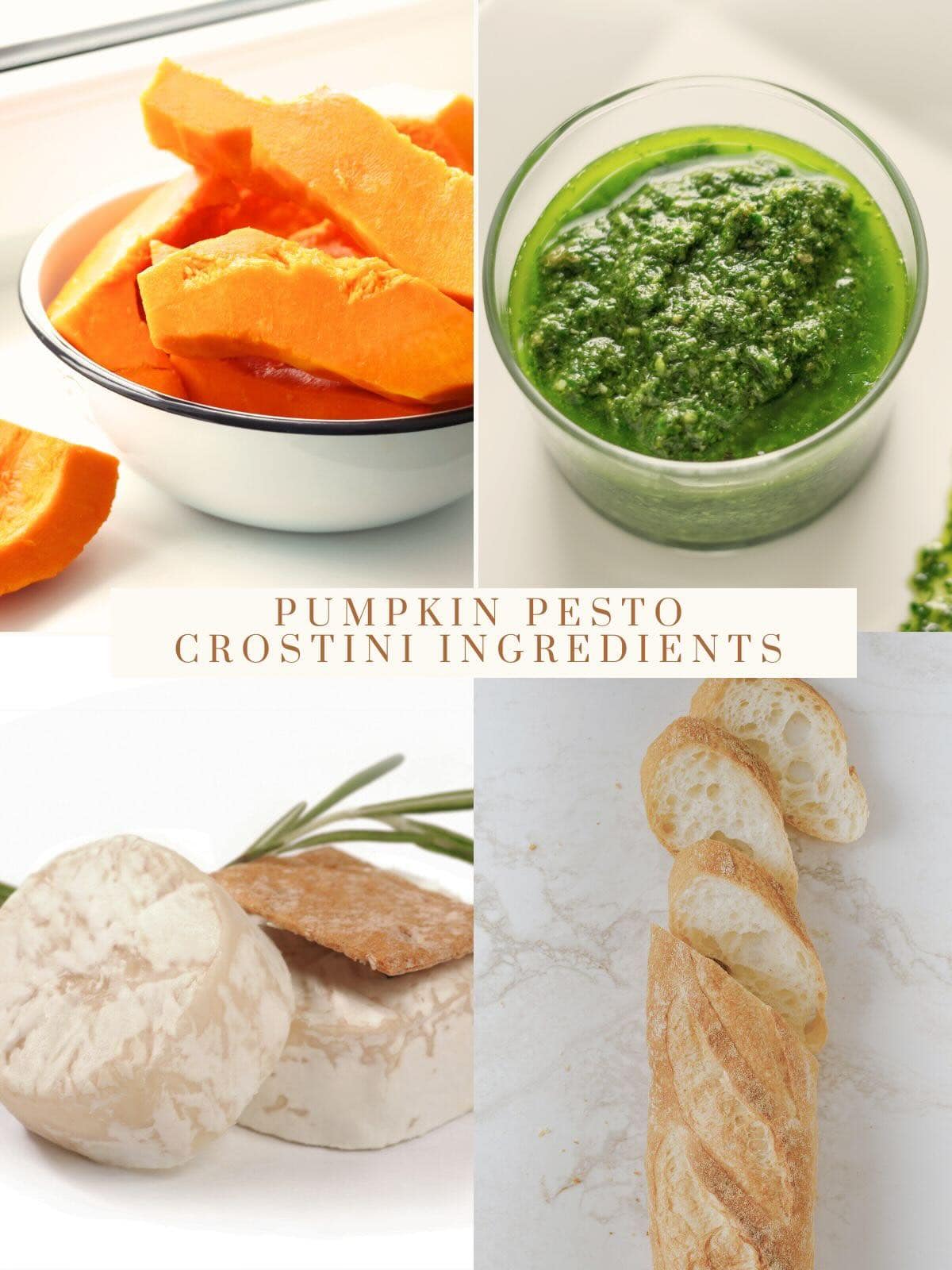 4 photo collage with crostini recipe ingredients: pumpkin, pesto, goat cheese, baguette slices.