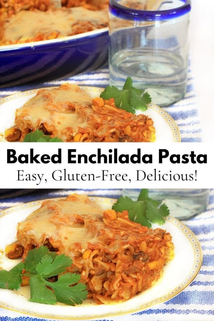 Pinterest image featuring a close up shot of enchilada pasta on a white plate with a gold rim.