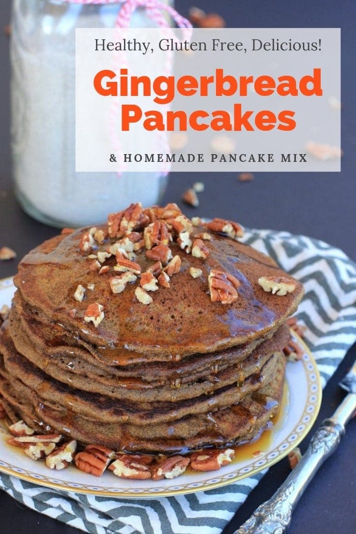 Gingerbread Pancakes & Gingerbread Pancake Mix - Easy, healthy, gluten free, & delicious! Make a batch for yourself and to give to friends this holiday season! #glutenfreerecipes #lowfodmap #glutenfreepancakes #Gingerbread #homemadegifts #christmas