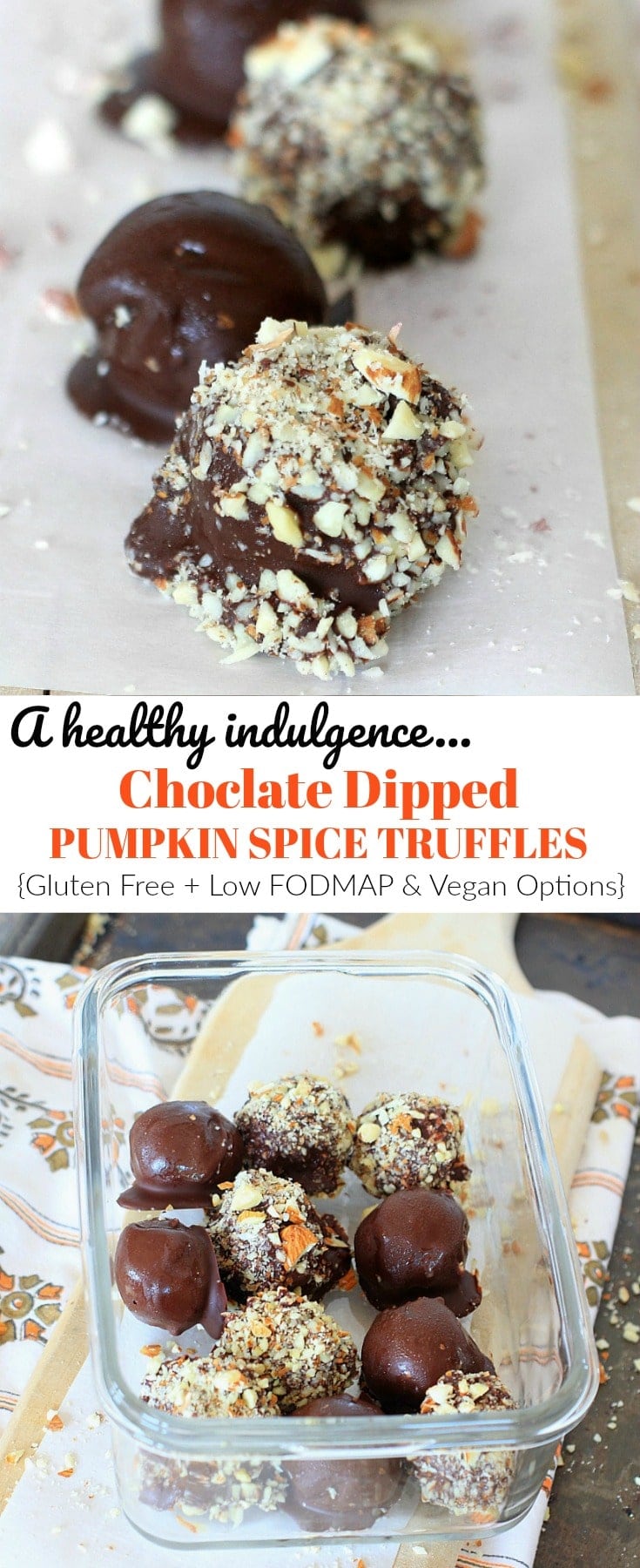 These easy Pumpkin Spice Truffles with Almonds and Dark Chocolate are melt-in-your-mouth delicious, and perfect for a healthy fall treat! Gluten-free, grain free, and dairy-free, they are easy to adapt for vegan and low FODMAP diets too! #healthysnacks #lowfodmap #pumpkin