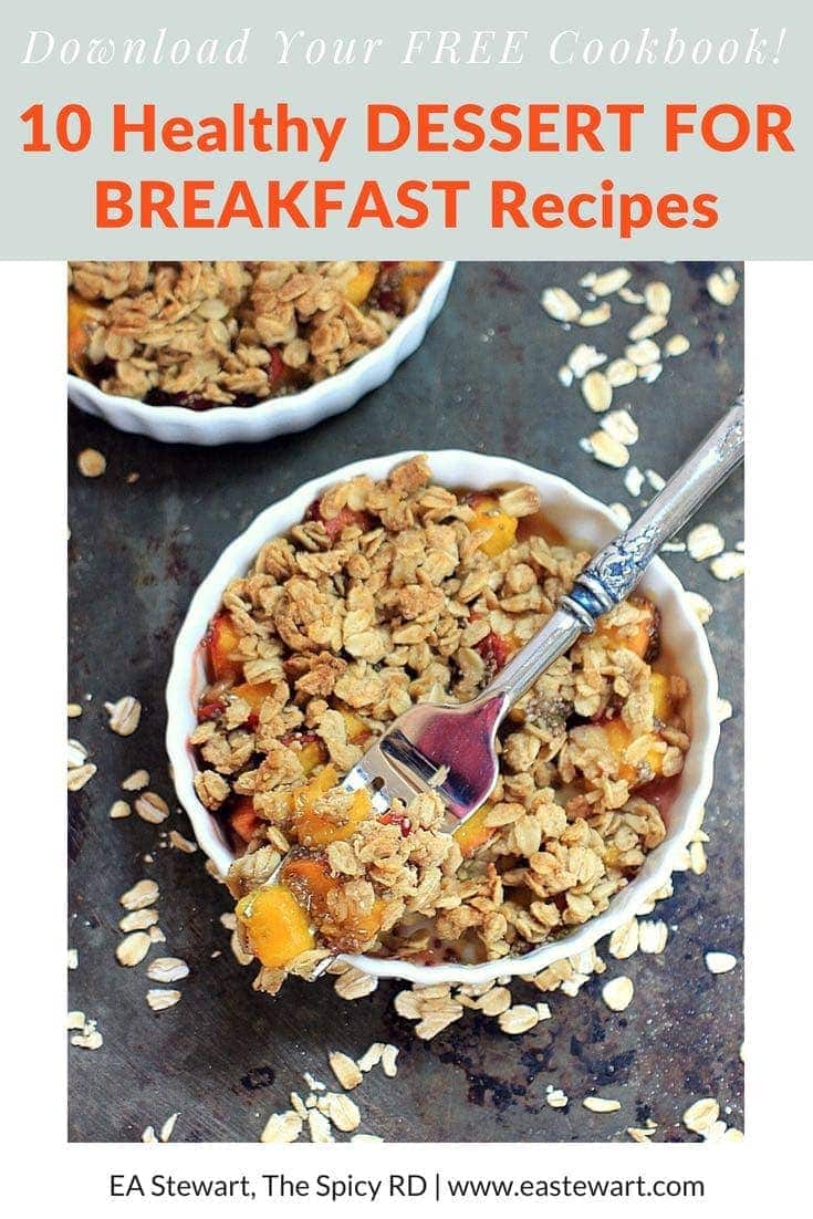 You'll love this healthy dessert for breakfast cookbook featuring 10 delicious recipes {gluten free & vegetarian} to start your day off right. Pair them with protein for a nourishing breakfast that will keep your energy humming all morning long! Get your FREE INSTANT DOWNLOAD @thespicyrd #glutenfree #vegetarian #printable #healthyrecipes #cookbook
