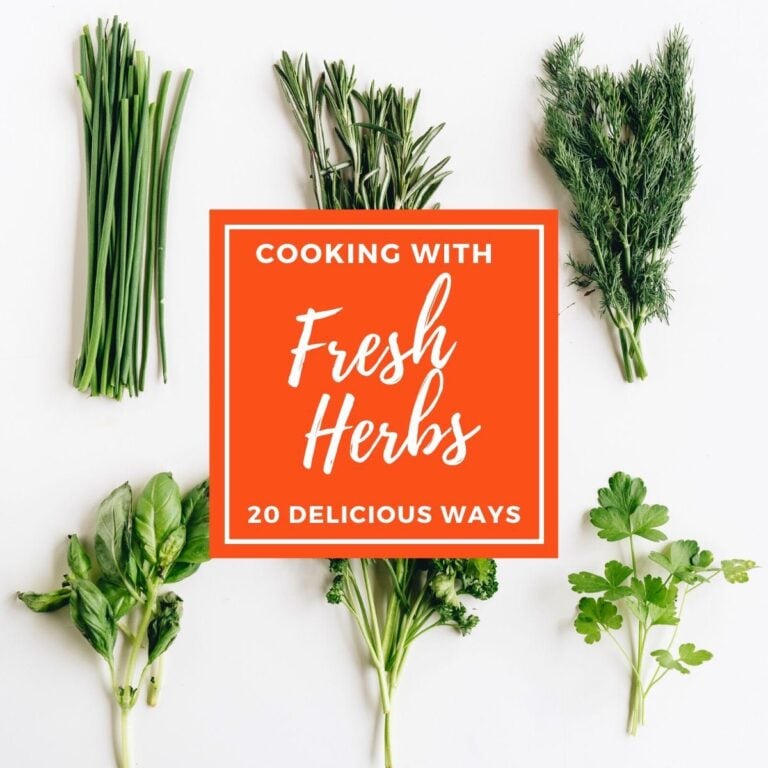 Cooking w/ Fresh Herbs 20 Delicious Ways