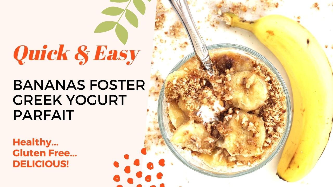 Greek Yogurt Parfait, Bananas Foster Style! EA Stewart, The Spicy RD